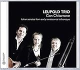 leupold  CON CHITARRONE - ITALIAN SONATAS FROM EARLY RENAIS