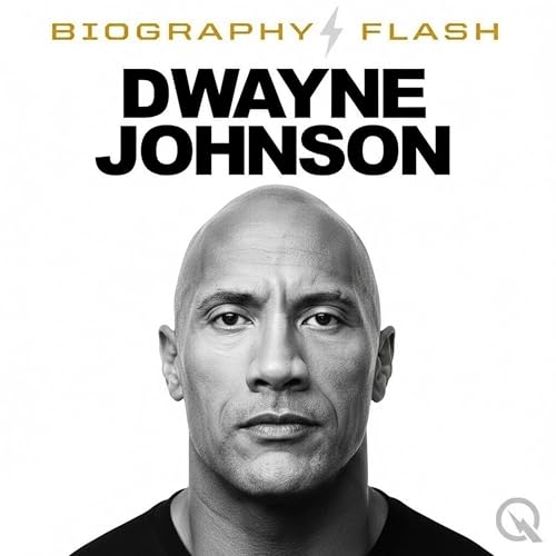 Dwayne Johnson - The Rock - Biography Flash Podcast Por Inception Point AI arte de portada