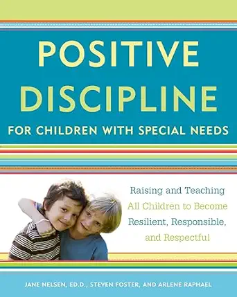 Positive Discipline Children Special Needs