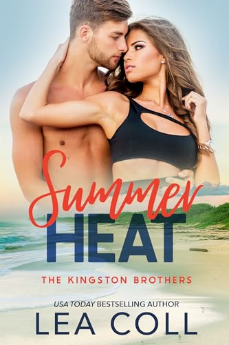 Summer Heat: A Steamy Beach Town Single Mom Roommates Romance (The Kingston Brothers Book 6)