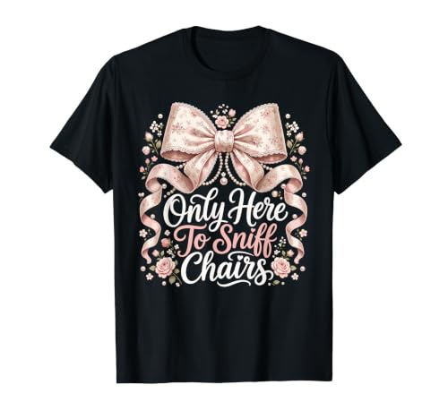 Only Here To Sniff Chairs Coquette Floral Bow T�V���c