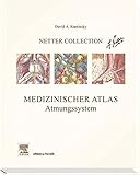 Netter Collection, Medizinischer Atlas, Atmungssystem: mit Zugang zum Elsevier-Portal