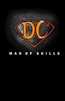 MAN of SKILLS : Letters from My Heart - 2nd Edition 1975741951 Book Cover
