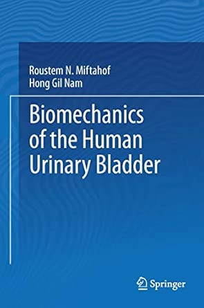 Biomechanics of the Human Urinary Bladder 2013th Edition book cover