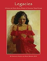 Legacies: A Guide for Young Black Women in Planning Their Future 0989711412 Book Cover