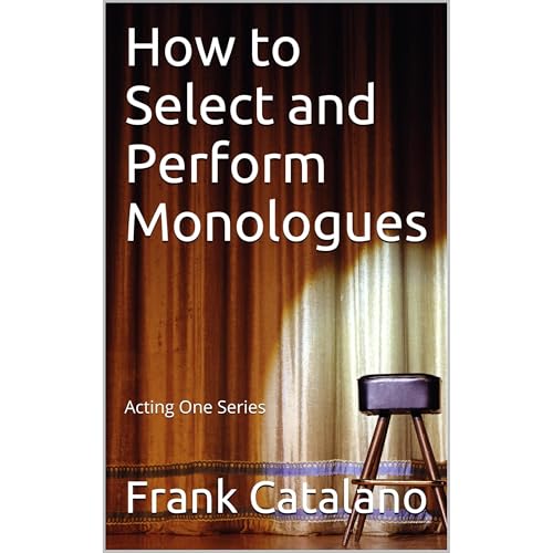 How to Select and Perform Monologues by Frank Catalano episode artwork