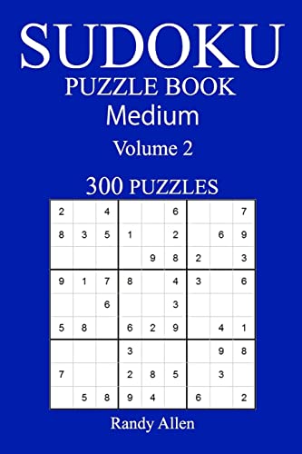 300 Medium Sudoku Puzzle Book: Volume 2