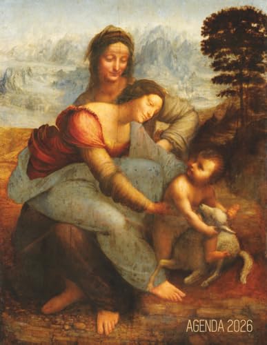 Leonardo da Vinci Agenda Mensile 2026: Sant'Anna, la Vergine e il Bambino con l'Agnellino | Da Gennaio a Dicembre (12 Mesi) | Pianificatore Settimanale 2026 | Rinascimento