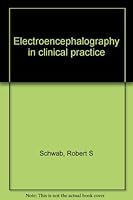 Electroencephalography in Clinical Practice B0000CHY05 Book Cover