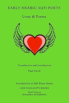 Paperback Early Arabic Sufi Poets: Lives & Poems Book