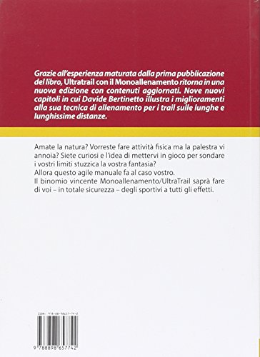 Ultratrail Con Il Monoallenamento. Come Percorrere Lunghe Distanze A Piedi Con Un Unico Allenamento Settimanale - 2