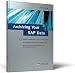 Archiving Your SAP Data: A comprehensive guide to plan and execute archiving projects