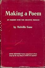 Making a Poem: An Inquiry into the Creative Process