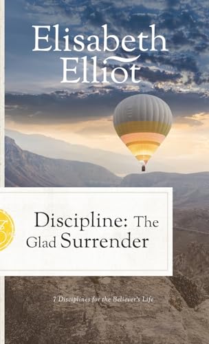 Discipline: The Glad Surrender