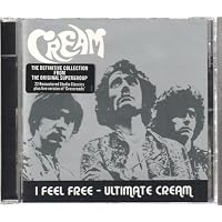 I Feel Free - Ultimate Cream