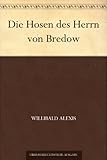  Die Hosen des Herrn von Bredow