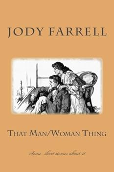 Paperback That Man/Woman Thing: Some Short Stories About It Book
