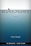 Relationships 101 - Study Guide