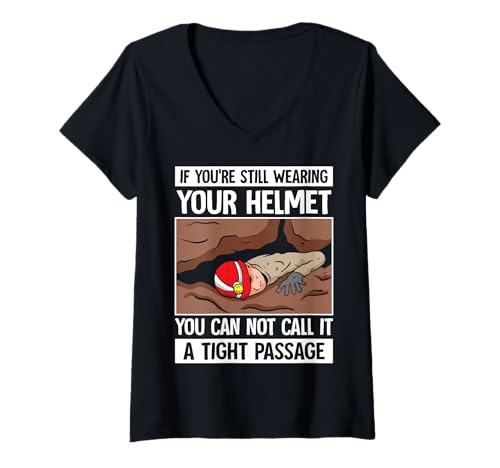 Mujer Si todavía llevas tu casco no puedes llamarlo Camiseta Cuello V