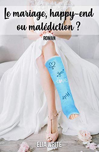 Le mariage, happy-end ou malédiction ? (Nest) (French Edition)