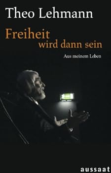 Hardcover Freiheit wird dann sein [German] Book