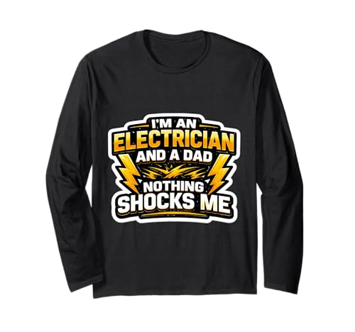 I'm An Electrician And A Dad Nothing Shocks Me ���q ����T�V���c