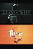 Identity Theft/Thrive: Unleashing The Soul