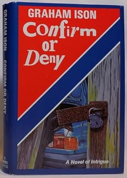 Confirm or Deny - Book #2 of the Gaffney and Tipper