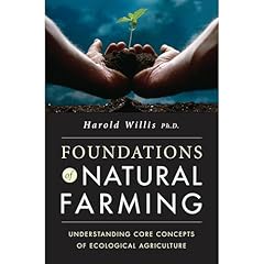 Foundations of Natural Farming Audiobook By Harold Willis cover art