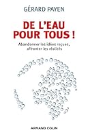 de l'Eau Pour Tous ! Abandonner Les Idées Reçues, Affronter Les Réalités: Abandonner Les Idées Reçues, Affronter Les Réalités 2200271891 Book Cover