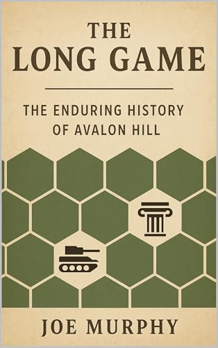 The Long Game: The History Of Avalon Hill