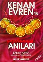 Kenan Evren'in Yazılmamış Anıları 9754940959 Book Cover