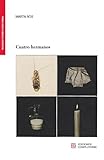 Cuatro hermanos (PREMIO COMPLUTENSE DE LITERATURA)