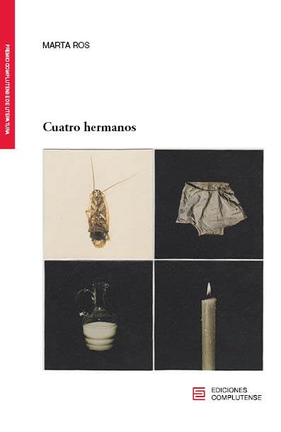 Cuatro hermanos (PREMIO COMPLUTENSE DE LITERATURA)