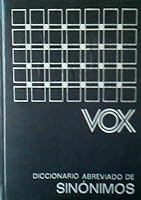 Vox Diccionario Abreviado de Sinonimos B07L42TNS7 Book Cover