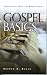 Gospel Basics: Trusting, Following, and Winning Christ