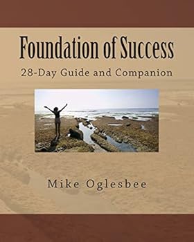 Paperback Foundation of Success: 28-Day Guide and Companion Book