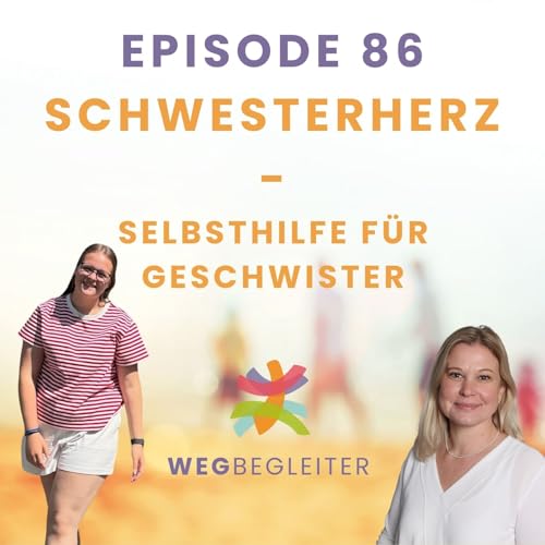 86 | Schwesterherz- Selbsthilfe für Geschwister Titelbild