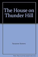 The House on Thunder Hill B007Q7J32Q Book Cover
