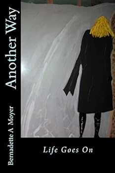 Paperback Another Way: Life Goes On Book
