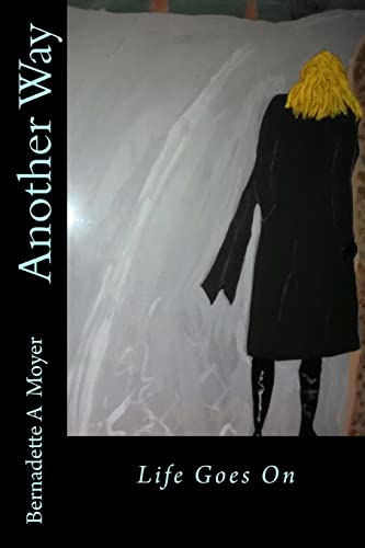 Another Way: Life Goes On