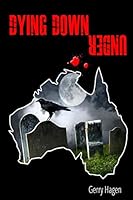 Dying Down Under 1511959932 Book Cover