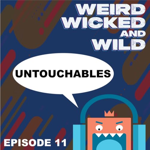 Untouchables
