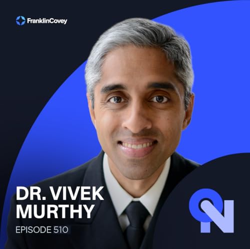 Dr. Vivek Murthy: The Loneliness Epidemic at Work