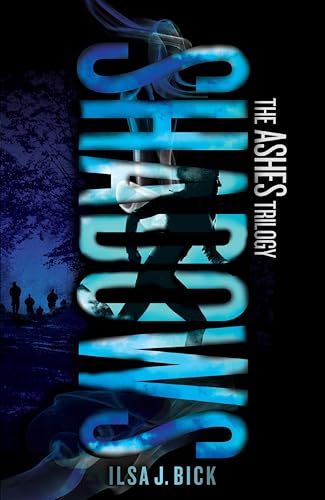 Shadows (The Ashes Trilogy Book 2)