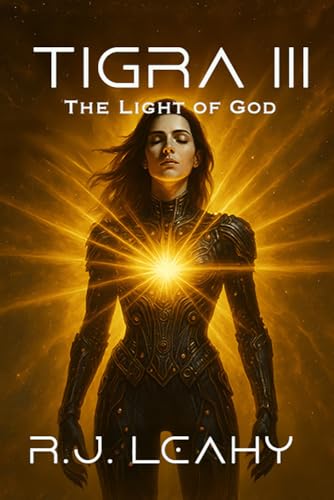 TIGRA III: The Light of God