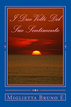 Paperback I Due Volti Del Suo Sentimento [Italian] Book