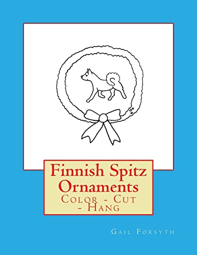 Finnish Spitz Ornaments: Color - Cut - Hang