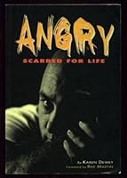 Angry: Scarred for life 0330273728 Book Cover