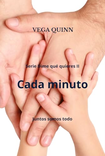 Cada minuto (Erótica) LGBT (Dime qué quieres)